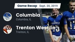 Recap: Columbia  vs. Trenton Wesclin  2019