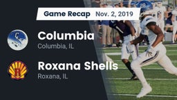 Recap: Columbia  vs. Roxana Shells  2019