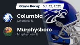 Recap: Columbia  vs. Murphysboro  2022