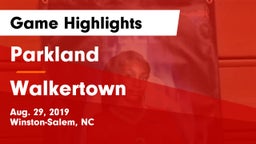 Parkland  vs Walkertown Game Highlights - Aug. 29, 2019