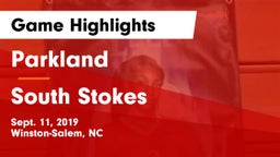 Parkland  vs South Stokes  Game Highlights - Sept. 11, 2019