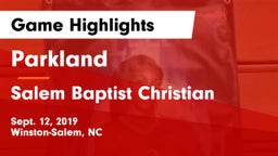 Parkland  vs Salem Baptist Christian Game Highlights - Sept. 12, 2019