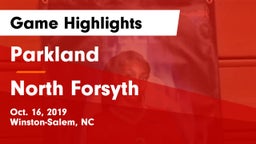 Parkland  vs North Forsyth Game Highlights - Oct. 16, 2019