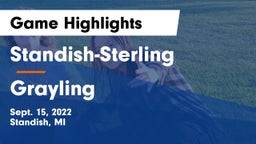 Standish-Sterling  vs Grayling  Game Highlights - Sept. 15, 2022