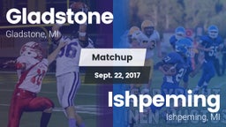 Matchup: Gladstone vs. Ishpeming  2017