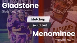 Matchup: Gladstone vs. Menominee  2018