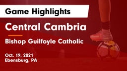 Central Cambria  vs Bishop Guilfoyle Catholic  Game Highlights - Oct. 19, 2021