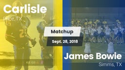 Matchup: Carlisle vs. James Bowie  2018