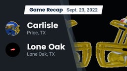 Recap: Carlisle  vs. Lone Oak  2022