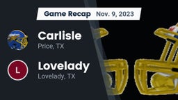 Recap: Carlisle  vs. Lovelady  2023