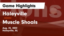 Haleyville  vs Muscle Shoals  Game Highlights - Aug. 25, 2022