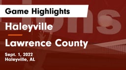 Haleyville  vs Lawrence County  Game Highlights - Sept. 1, 2022
