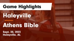 Haleyville  vs Athens Bible  Game Highlights - Sept. 30, 2023