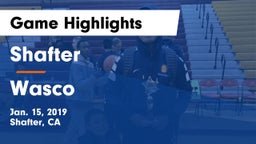 Shafter  vs Wasco Game Highlights - Jan. 15, 2019