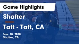 Shafter  vs Taft - Taft, CA Game Highlights - Jan. 10, 2020