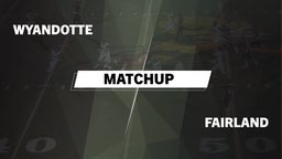 Matchup: Wyandotte vs. Fairland  2016