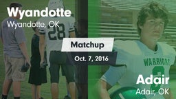 Matchup: Wyandotte vs. Adair  2016