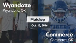 Matchup: Wyandotte vs. Commerce  2016