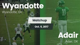Matchup: Wyandotte vs. Adair  2017