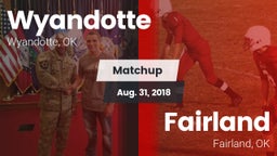Matchup: Wyandotte vs. Fairland  2018