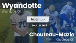 Matchup: Wyandotte vs. Chouteau-Mazie  2018
