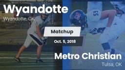 Matchup: Wyandotte vs. Metro Christian  2018