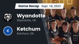 Recap: Wyandotte  vs. Ketchum  2023