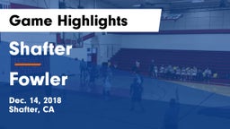 Shafter  vs Fowler Game Highlights - Dec. 14, 2018