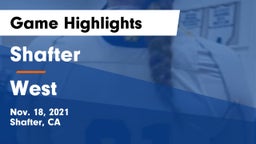 Shafter  vs West  Game Highlights - Nov. 18, 2021