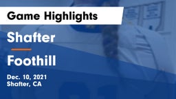 Shafter  vs Foothill  Game Highlights - Dec. 10, 2021