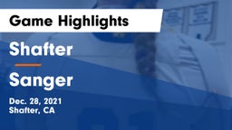 Shafter  vs Sanger  Game Highlights - Dec. 28, 2021
