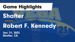 Shafter  vs Robert F. Kennedy  Game Highlights - Jan. 31, 2022