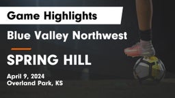 Blue Valley Northwest  vs SPRING HILL  Game Highlights - April 9, 2024