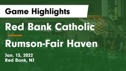 Red Bank Catholic  vs Rumson-Fair Haven  Game Highlights - Jan. 13, 2022