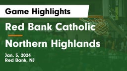 Red Bank Catholic  vs Northern Highlands  Game Highlights - Jan. 5, 2024