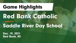 Red Bank Catholic  vs Saddle River Day School Game Highlights - Dec. 19, 2021