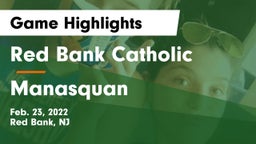 Red Bank Catholic  vs Manasquan  Game Highlights - Feb. 23, 2022