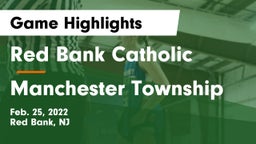 Red Bank Catholic  vs Manchester Township  Game Highlights - Feb. 25, 2022