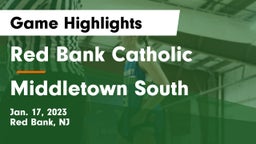Red Bank Catholic  vs Middletown South  Game Highlights - Jan. 17, 2023