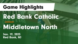 Red Bank Catholic  vs Middletown North  Game Highlights - Jan. 19, 2023