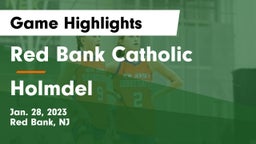 Red Bank Catholic  vs Holmdel  Game Highlights - Jan. 28, 2023