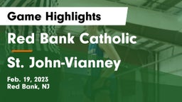 Red Bank Catholic  vs St. John-Vianney  Game Highlights - Feb. 19, 2023