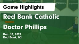 Red Bank Catholic  vs Doctor Phillips Game Highlights - Dec. 16, 2023