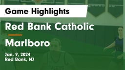 Red Bank Catholic  vs Marlboro  Game Highlights - Jan. 9, 2024