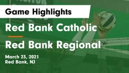 Red Bank Catholic  vs Red Bank Regional  Game Highlights - March 23, 2021