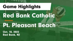 Red Bank Catholic  vs Pt. Pleasant Beach Game Highlights - Oct. 18, 2022