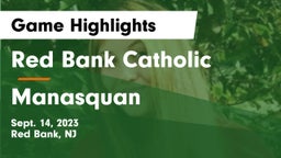 Red Bank Catholic  vs Manasquan  Game Highlights - Sept. 14, 2023