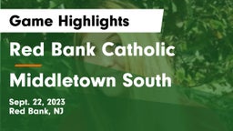 Red Bank Catholic  vs Middletown South  Game Highlights - Sept. 22, 2023