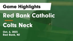Red Bank Catholic  vs Colts Neck  Game Highlights - Oct. 6, 2023