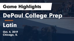DePaul College Prep  vs Latin  Game Highlights - Oct. 4, 2019